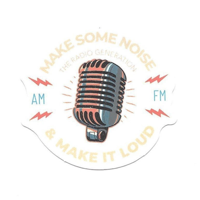 Vinyl Sticker Make Some Noise Radio Generation Microphone Die Cut Ready Ship