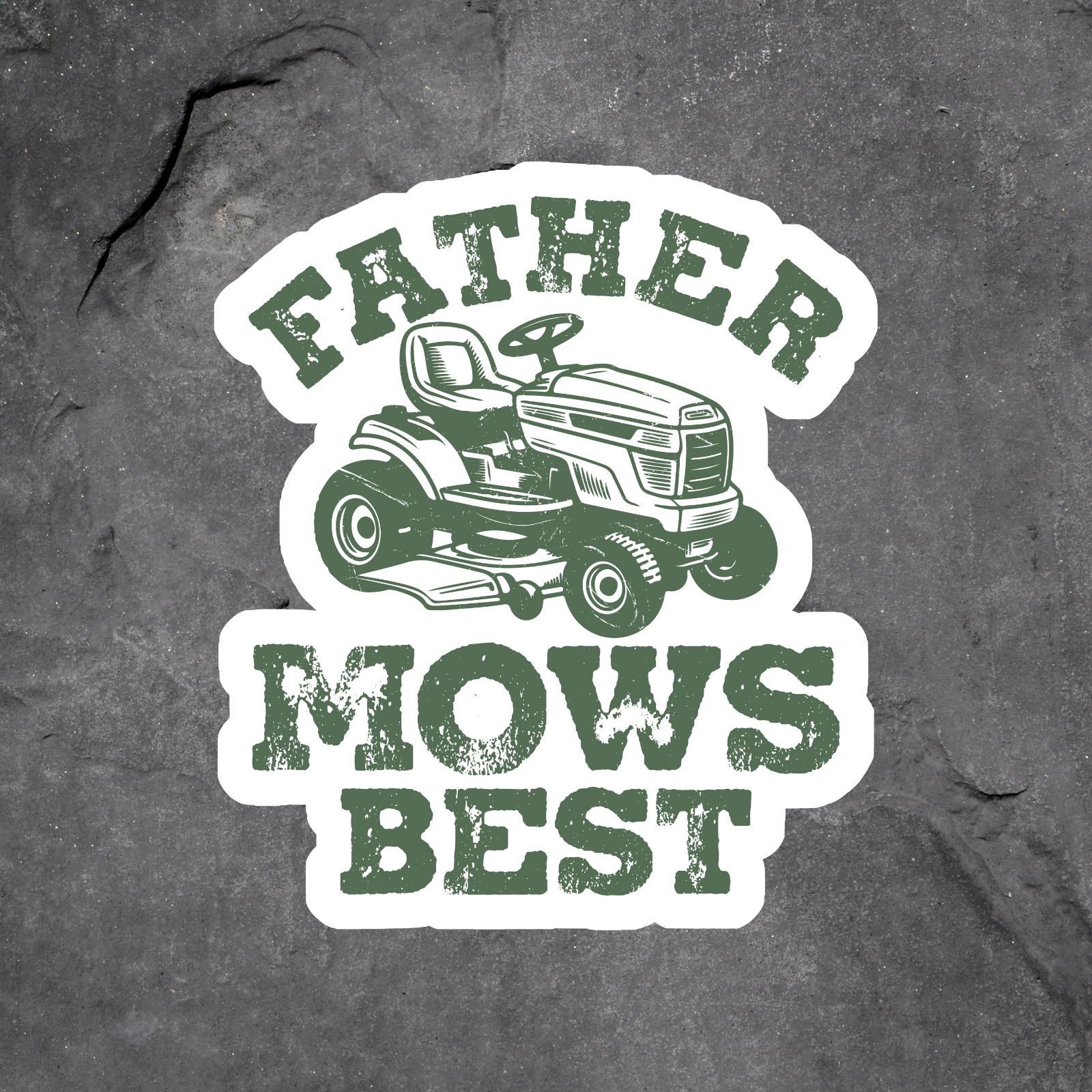 Father Mows Best Sticker Vinyl Decal Tractor Dad Lawn Care Funny Gift