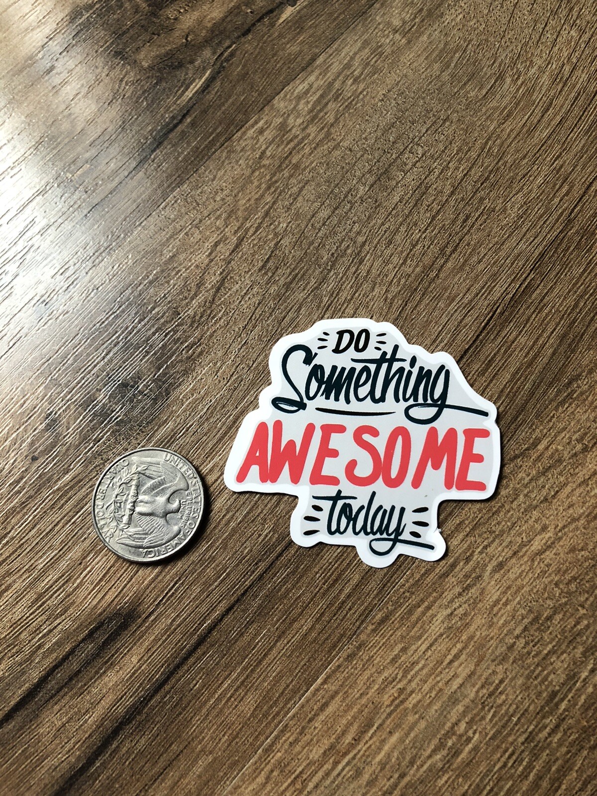 Do Something Awesome Decal Vinyl Sticker Water Bottle Laptop Waterproof