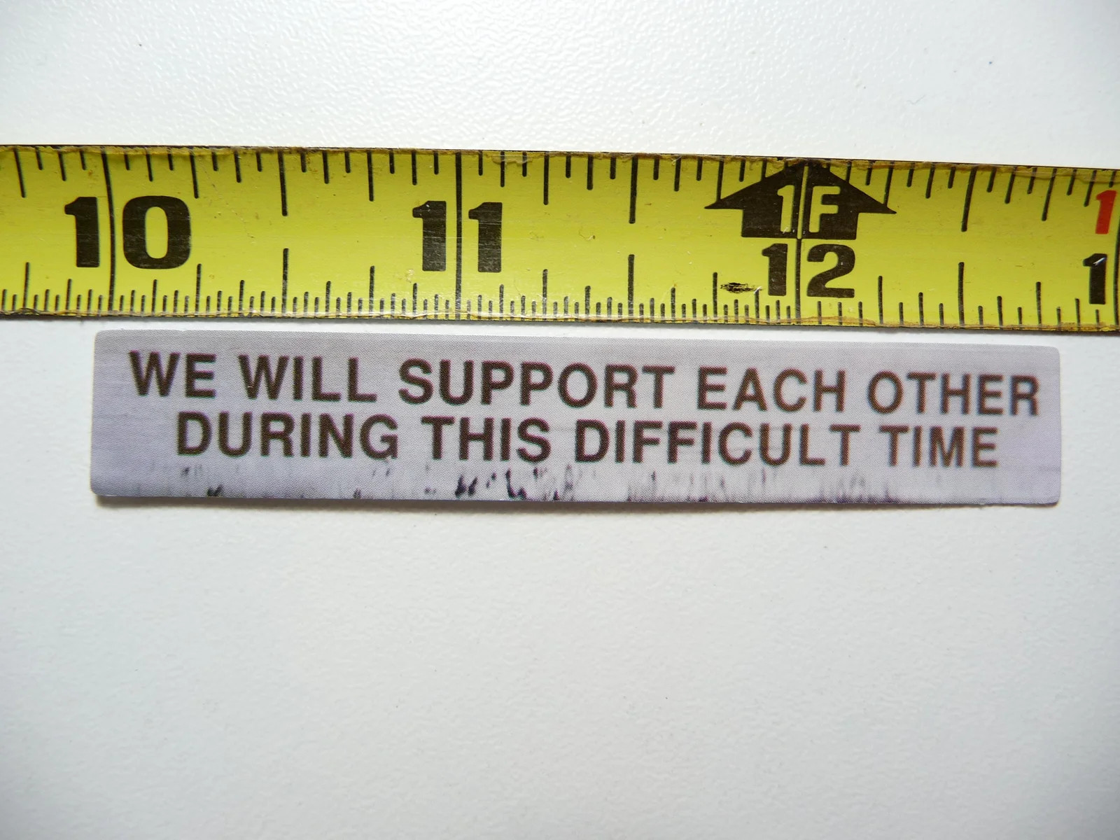 WE WILL SUPPORT EACH OTHER SMALL STICKER DECAL POSITIVE MOTIVATE WORDS
