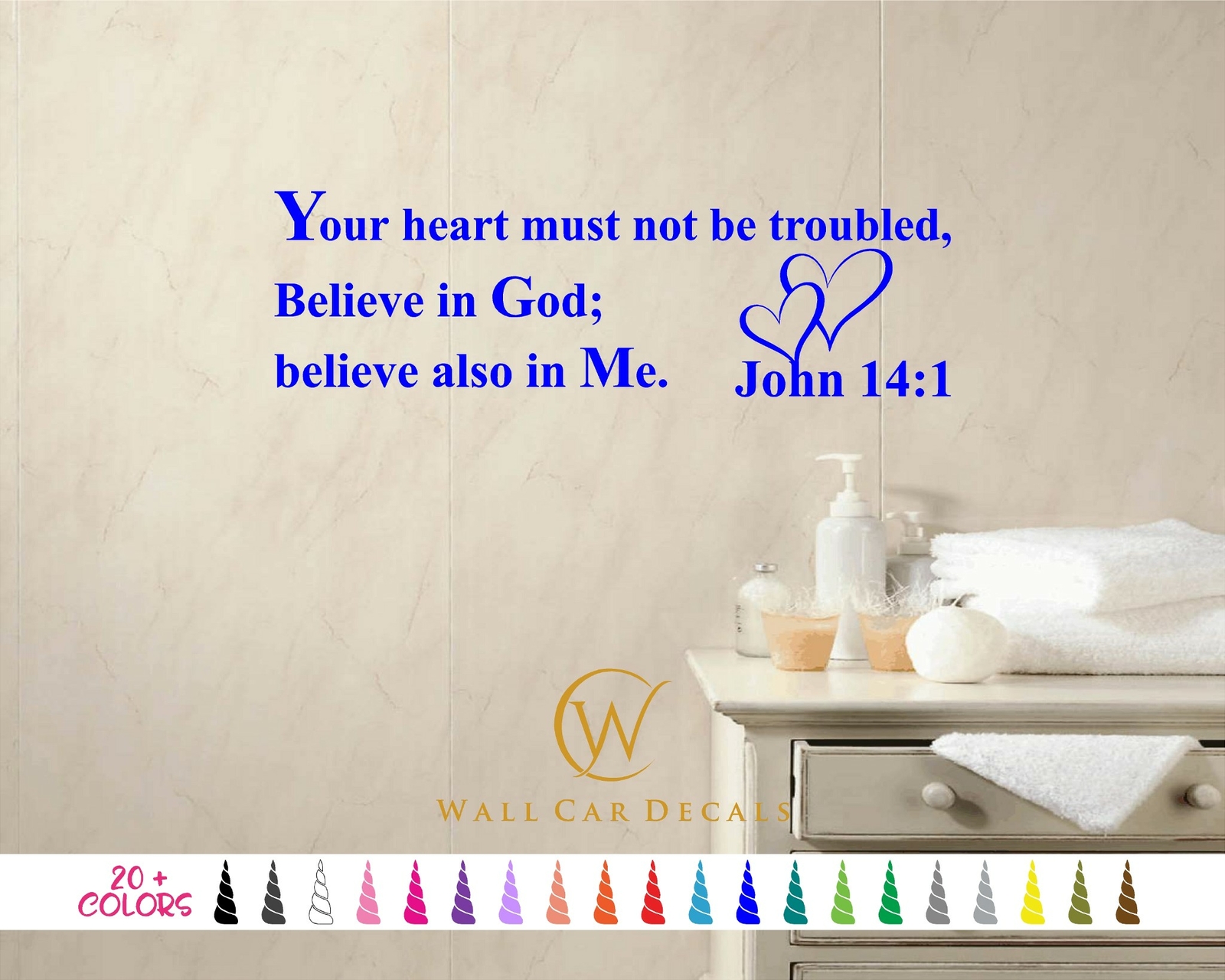 John 14:1 Not Troubled Heart Believe in God Bible Wall Quote Vinyl Decal Sticker