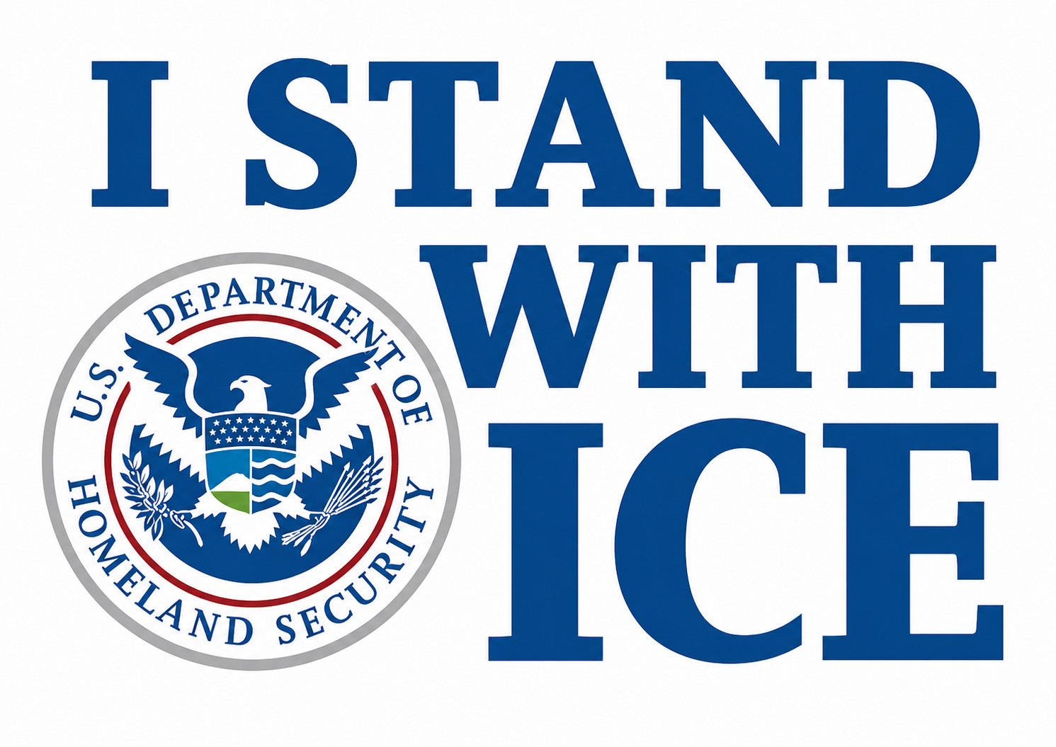 ICE IMMIGRATION – I SUPPORT ICE – STAND – USA – AMERICA – Sticker – Decal