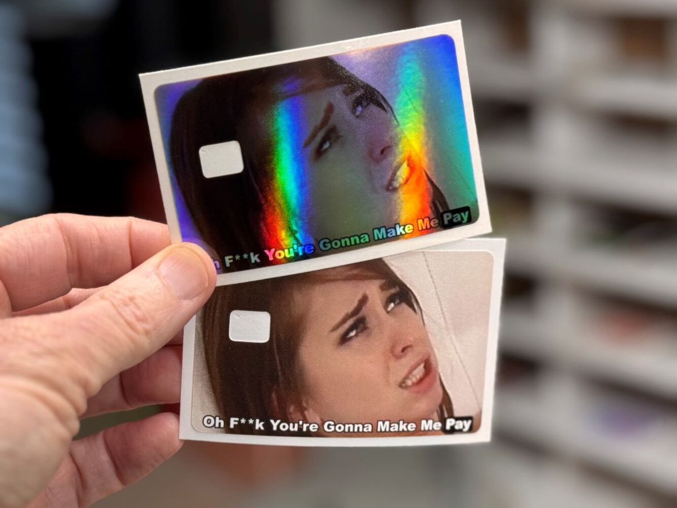 You’re gonna make me pay Credit Card Skin Sticker Decal