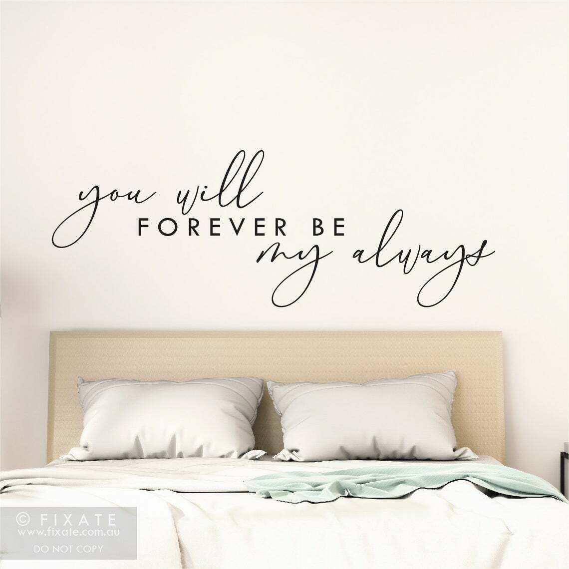YOU WILL FOREVER BE MY ALWAYS bedroom love couple Vinyl Wall Decal Quote Decor