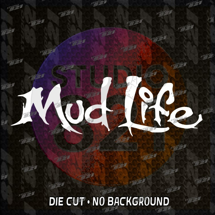 Mud Life Signature Vinyl Decal – Premium Die‑Cut Off‑Road Graphic