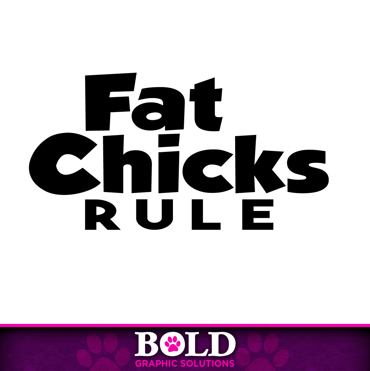4″ Fat Chicks Rule Decal Sticker Body Image Power Women Strong Curves Positivity