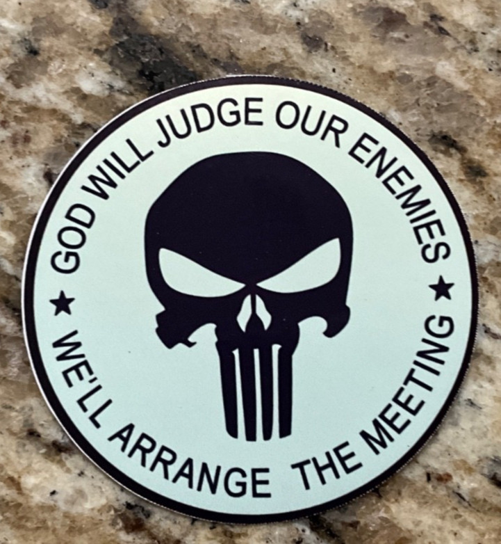 Punisher Skull Decal Sticker Custom GOD WILL JUDGE OUR ENEMIES ARRANGE MEETING