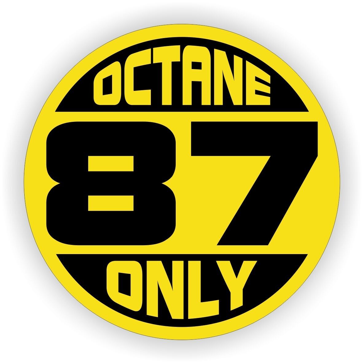 87 OCTANE ONLY Fuel Door Vinyl Sticker