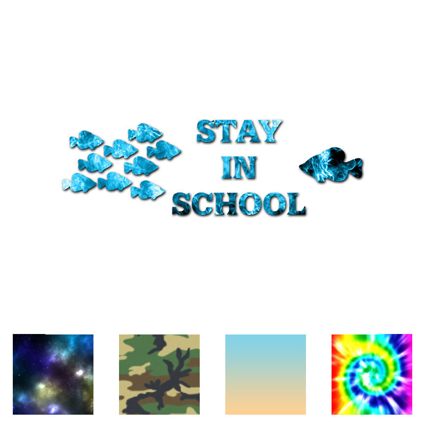 Stay In School Fish – Vinyl Decal Sticker – Multiple Patterns & Sizes – ebn1718