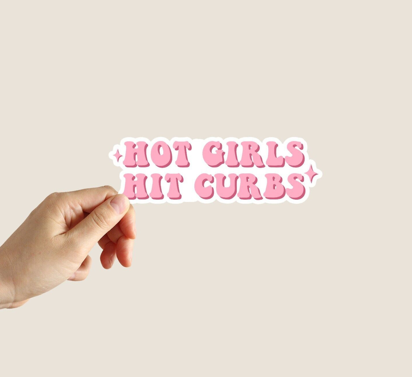 Hot Girls Hit Curbs Sticker Funny Meme Water Bottle Laptop Car Notebook Sticker