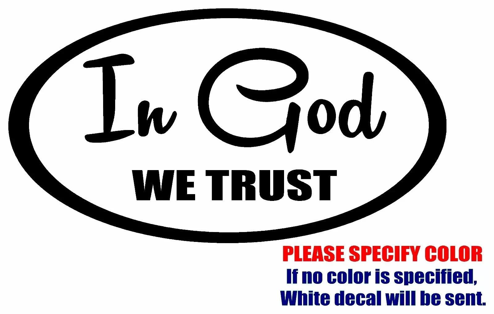 In God We Trust Christ Vinyl Decal Sticker Car Truck window Bumper Various Sizes