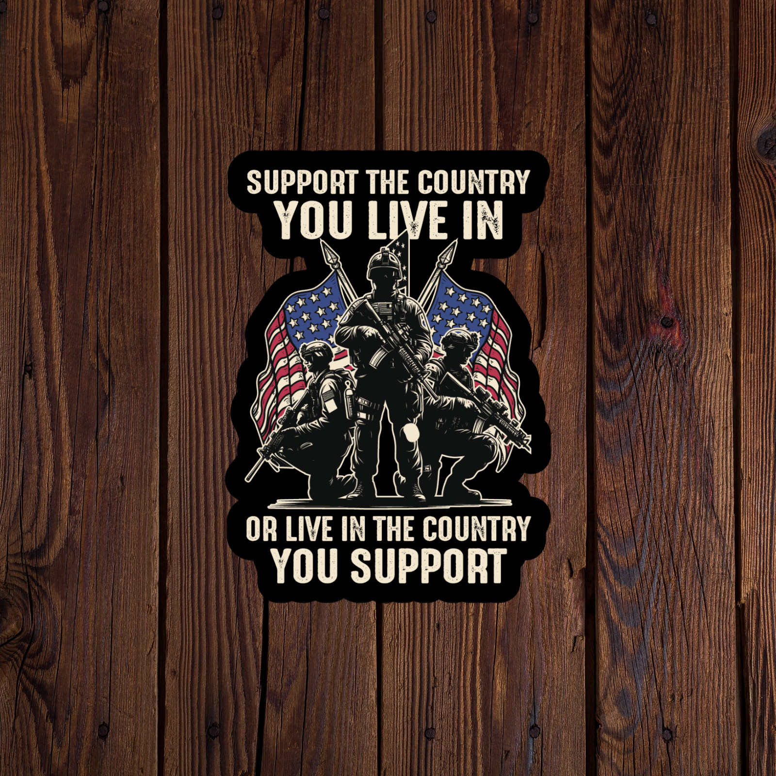 Military vetarn sticker vinyl decal support the country you live in Army USA