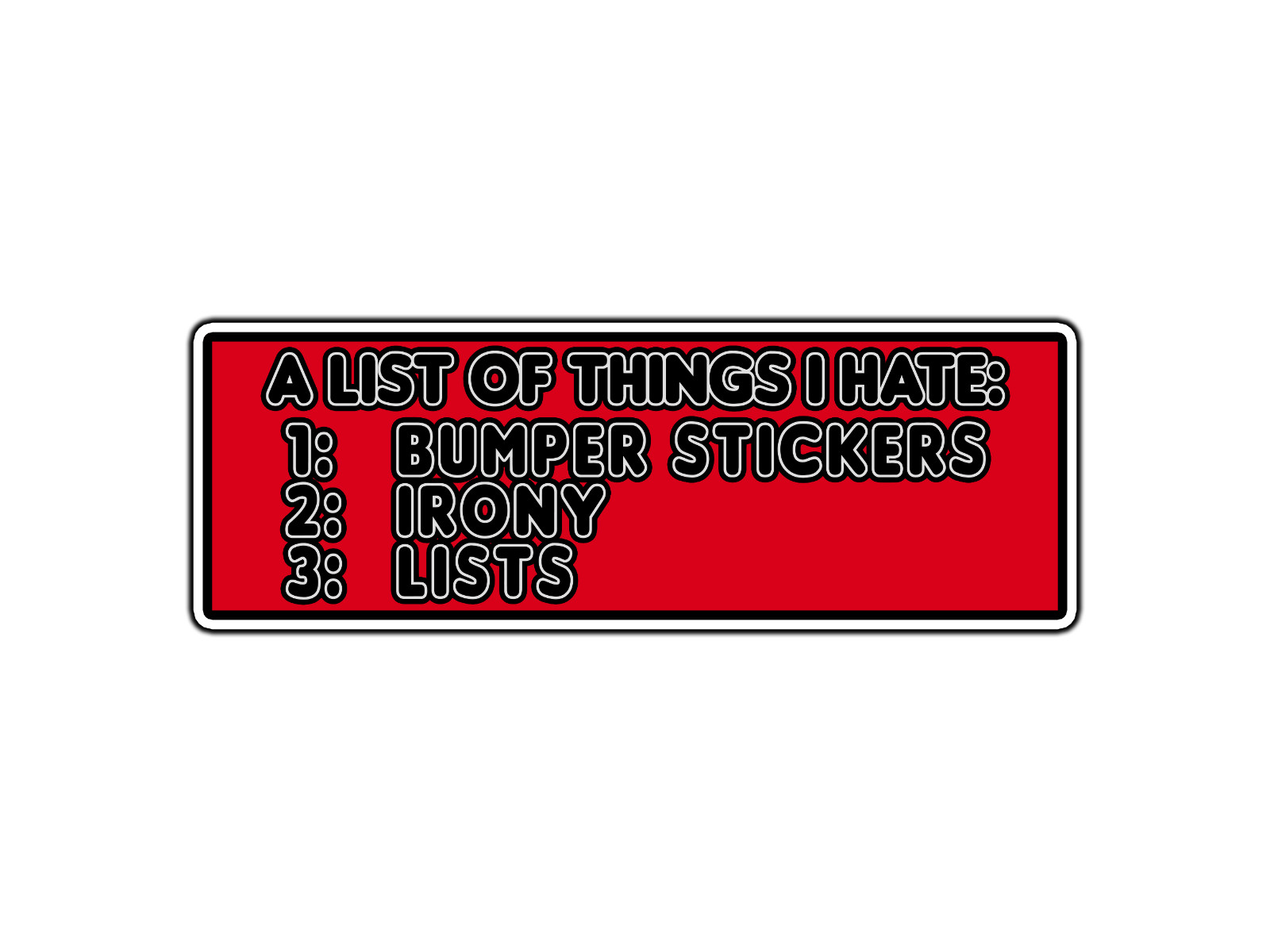 A List Of Things I Hate Bumper Car Waterproof Vinyl Sticker Decal Die-Cut
