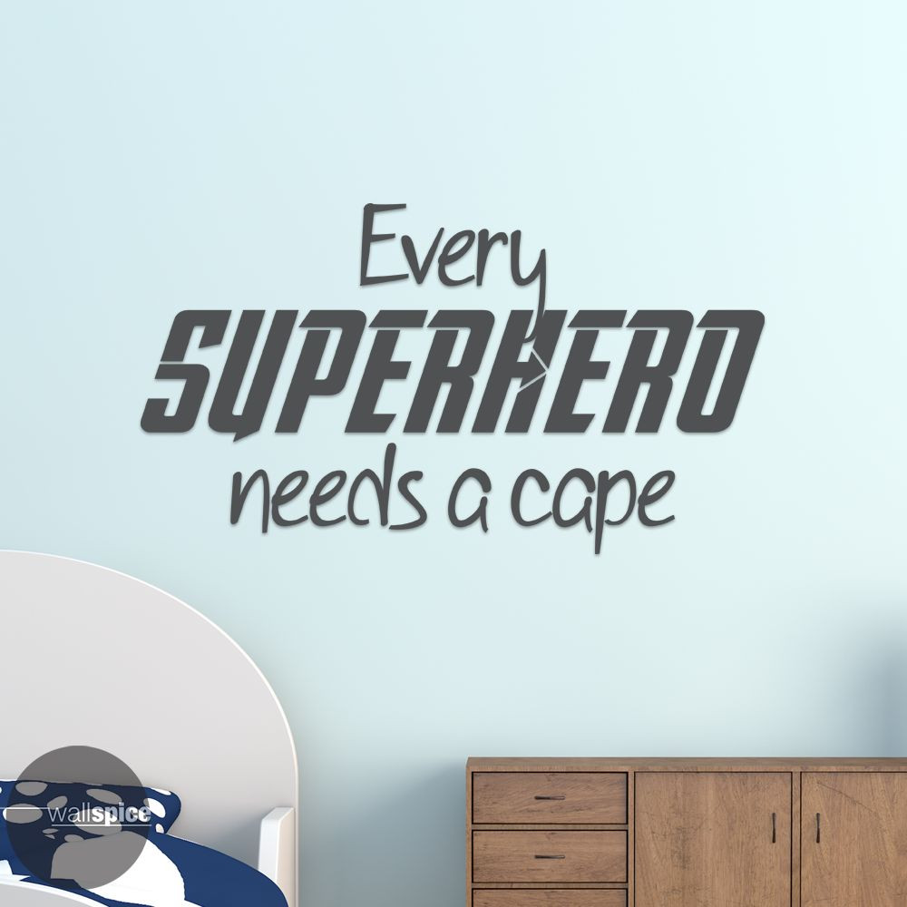 Every Superhero Needs A Cape Vinyl Wall Decal Sticker