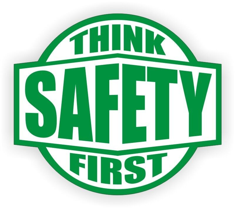 Think Safety First Sticker Decal