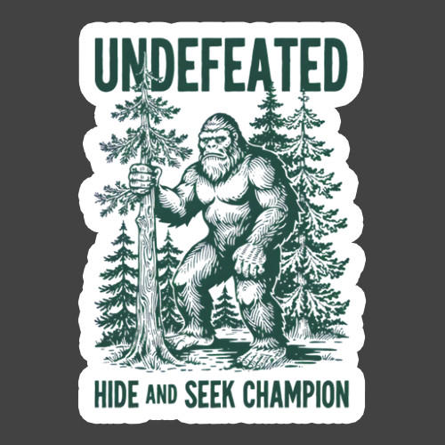 Funny Sticker Vinyl Decal Bigfoot Undefeated Hide Seek Champion