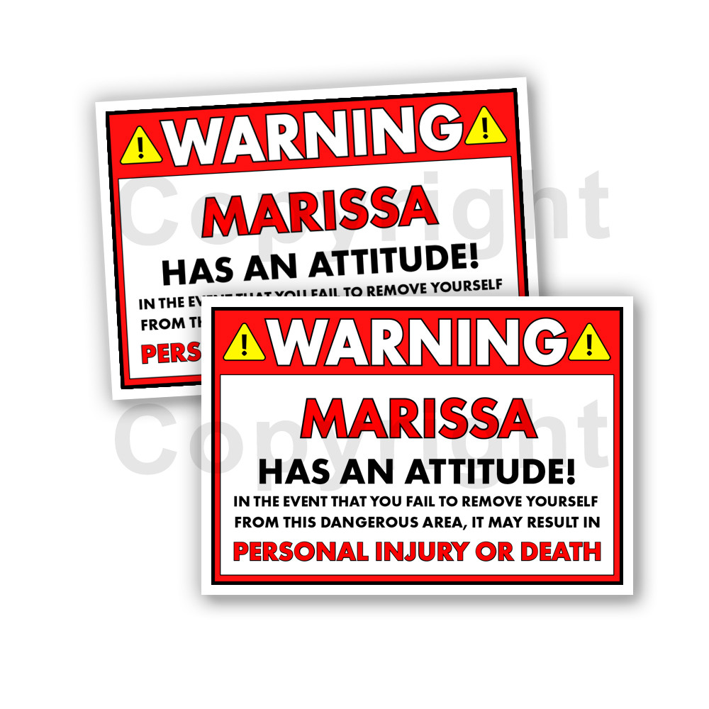 Marissa HAS AN ATTITUDE Funny Warning Stickers 5″ wide Orange 2 Decals