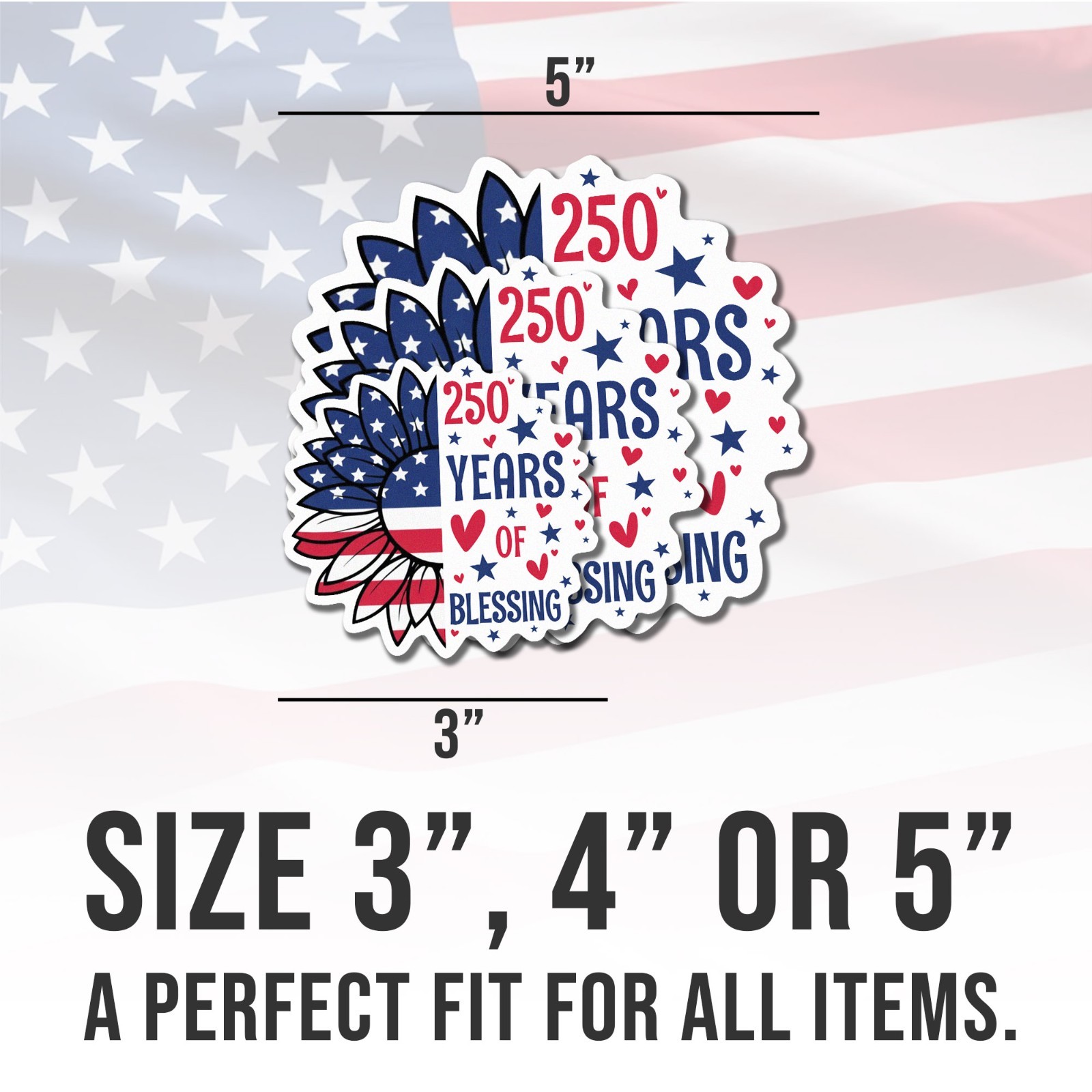 250th Anniversary Sticker, USA 1776–2026 , 250 Years Of BlessingSticker Size 3″