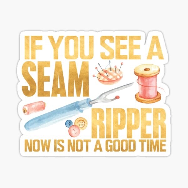 Seam Ripper Quote Sewing Machine Seamstress Fabric Sew Maker Vinyl Decal Sticker
