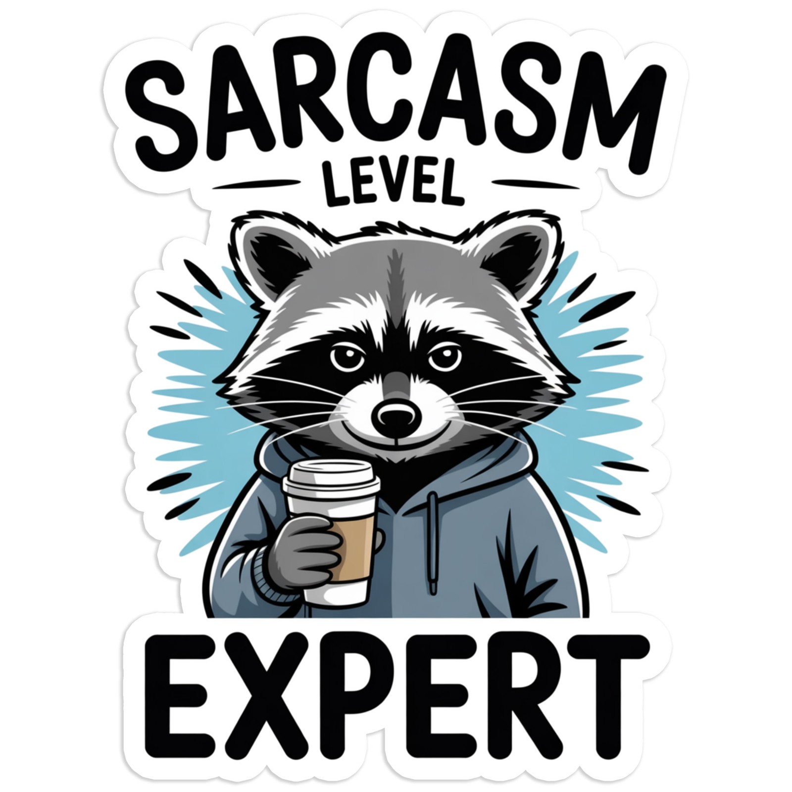 Sarcasm Level Expert – Vinyl Decal Sticker – Car Window Laptop – #1744