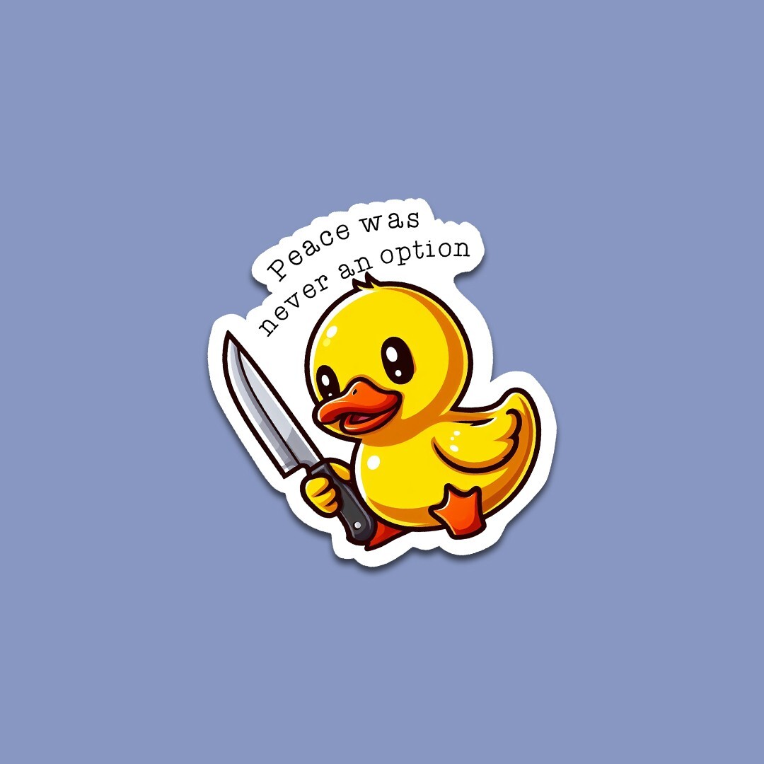 Funny «Peace was Never an Option» Rubber Duckie Vinyl Sticker