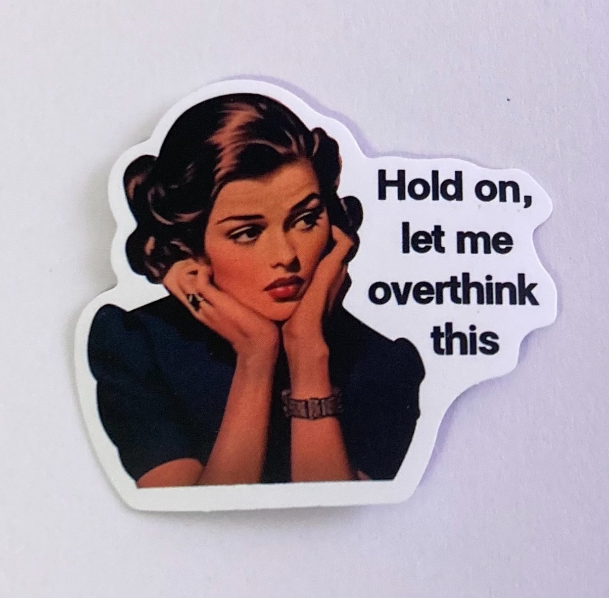 Retro Sarcastic Let Me Overthink This Sticker 2″ x 1 7/8″ Matte Funny Journals