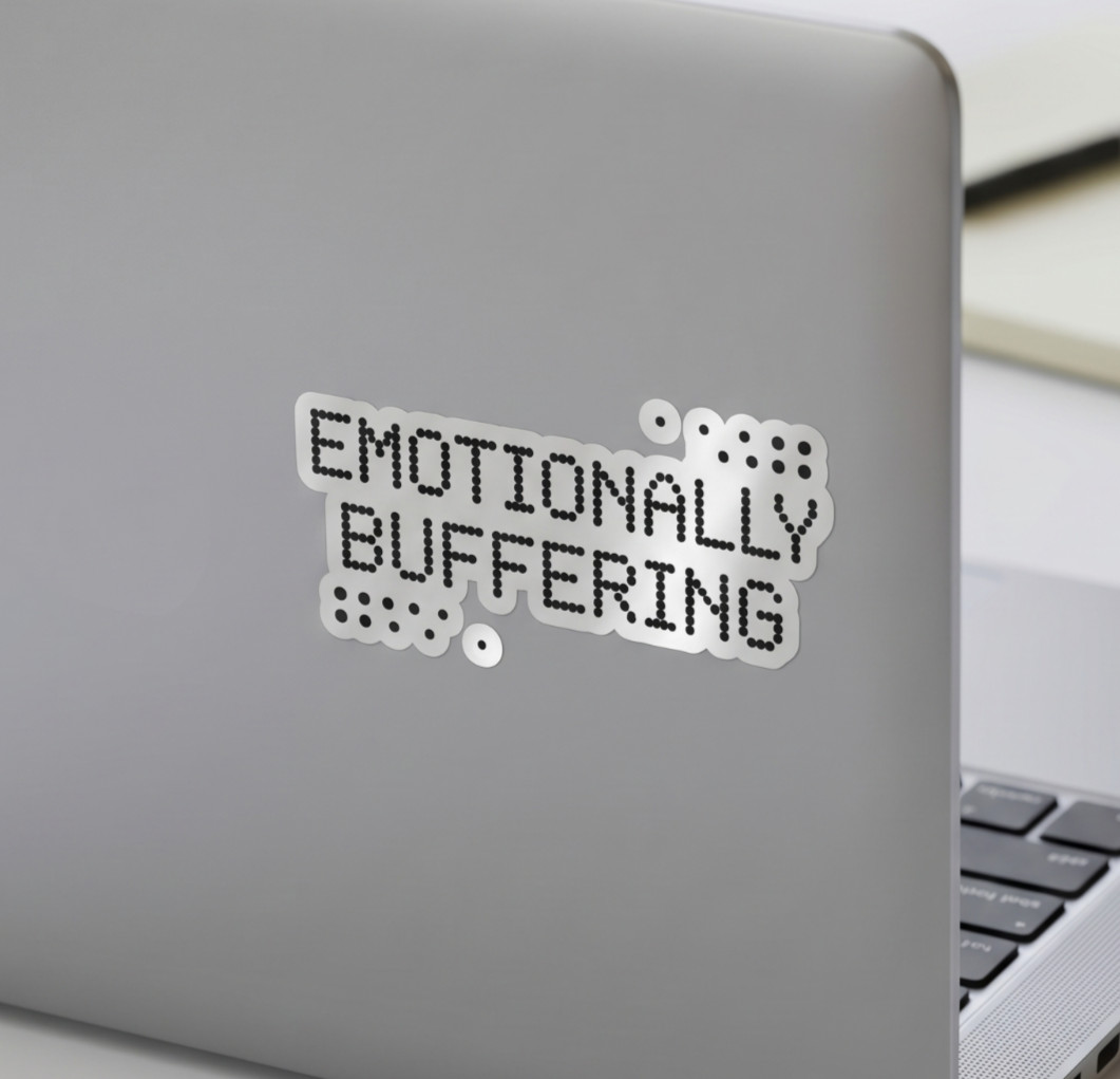 ADHD Sticker Emotionally Buffering Funny Neurospicy Vinyl Decal Laptop