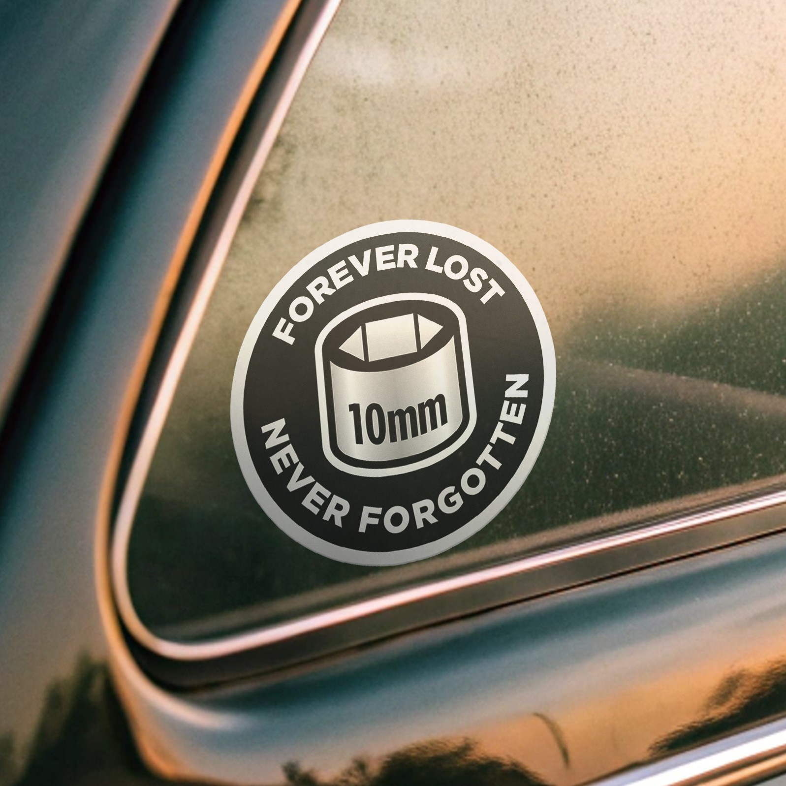 Forever Lost | Never Forgotten – 10mm Socket Wrench Vinyl Sticker – Weatherproof