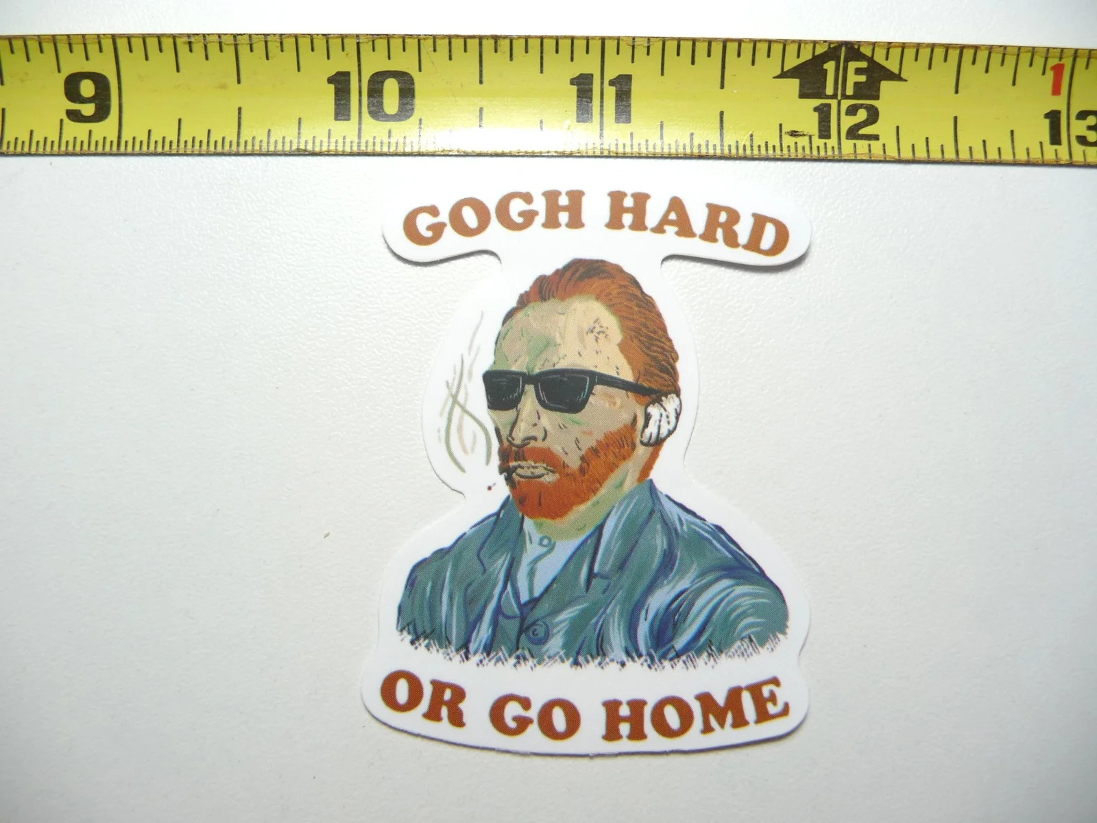 VINCENT VAN GOGH HARD OR GO HOME SMALL STICKER DECAL FUNNY PARODY FAMOUS
