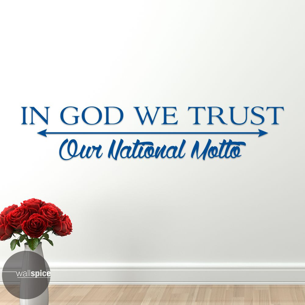 In God We Trust Our National Motto Vinyl Wall Decal Sticker