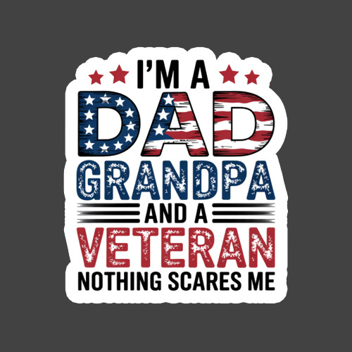 Patriotic Sticker Vinyl Decal Dad Grandpa Veteran USA Flag Military