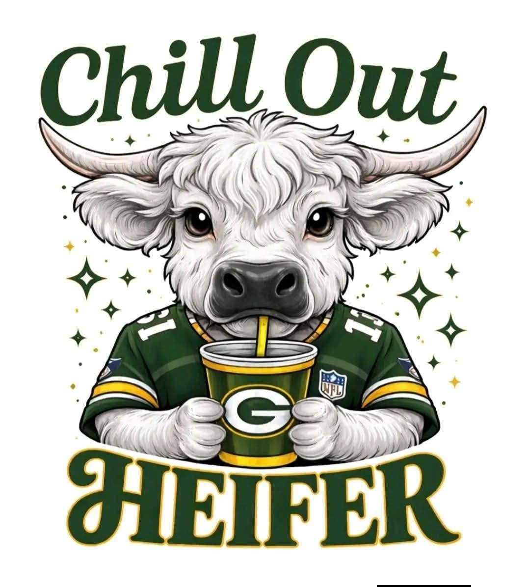 Chill Out Heifer Greenbay Sticker Decal Laptop Wall Mirror Cup Tumblr Locker Bin