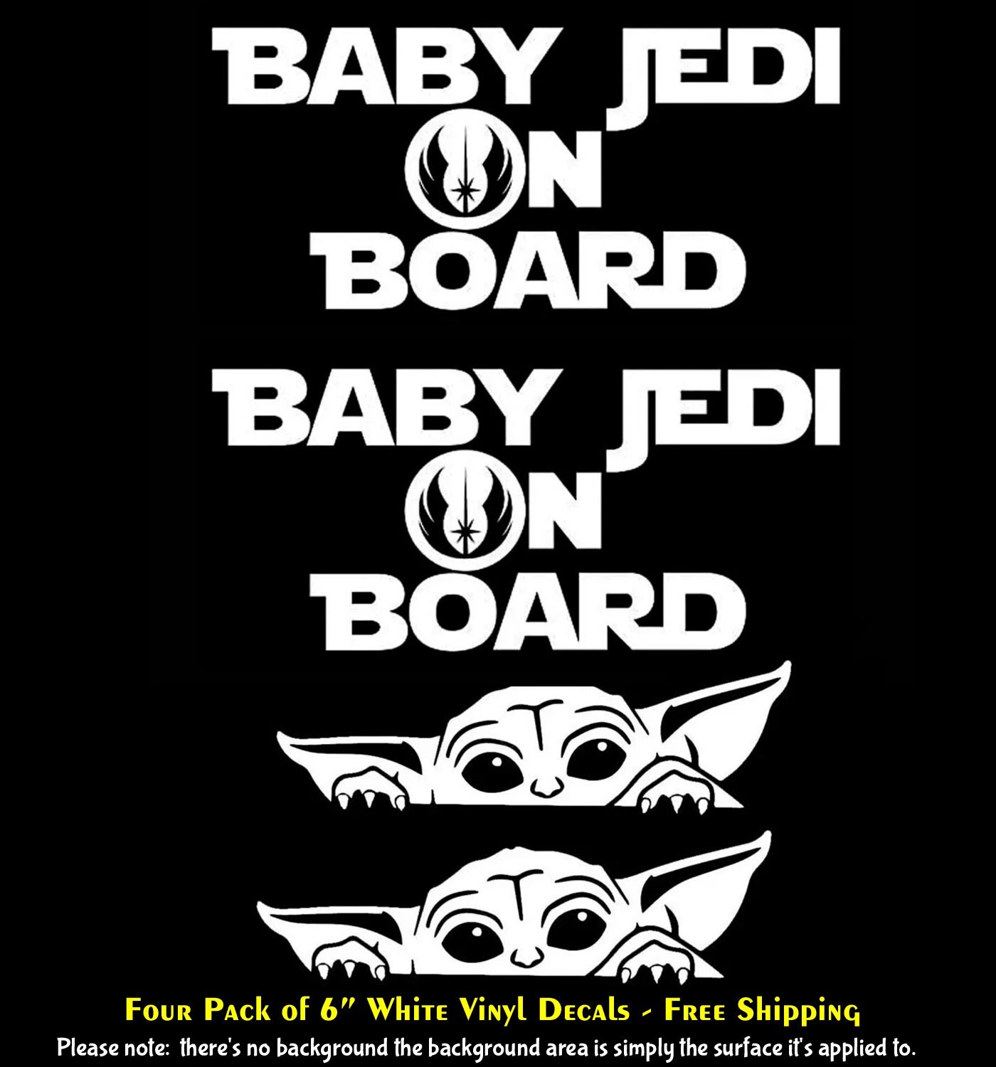 Two Baby Jedi on Board &Two Peeking Baby Yoda Four PK 6″ White Vinyl Decals