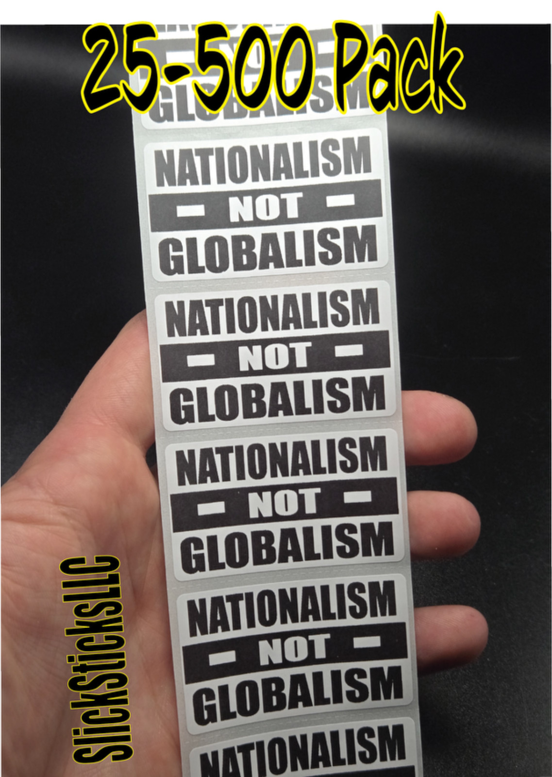«NATIONALISM NOT GLOBALISM » 25-500pc stickers bulk decals labels pro republican