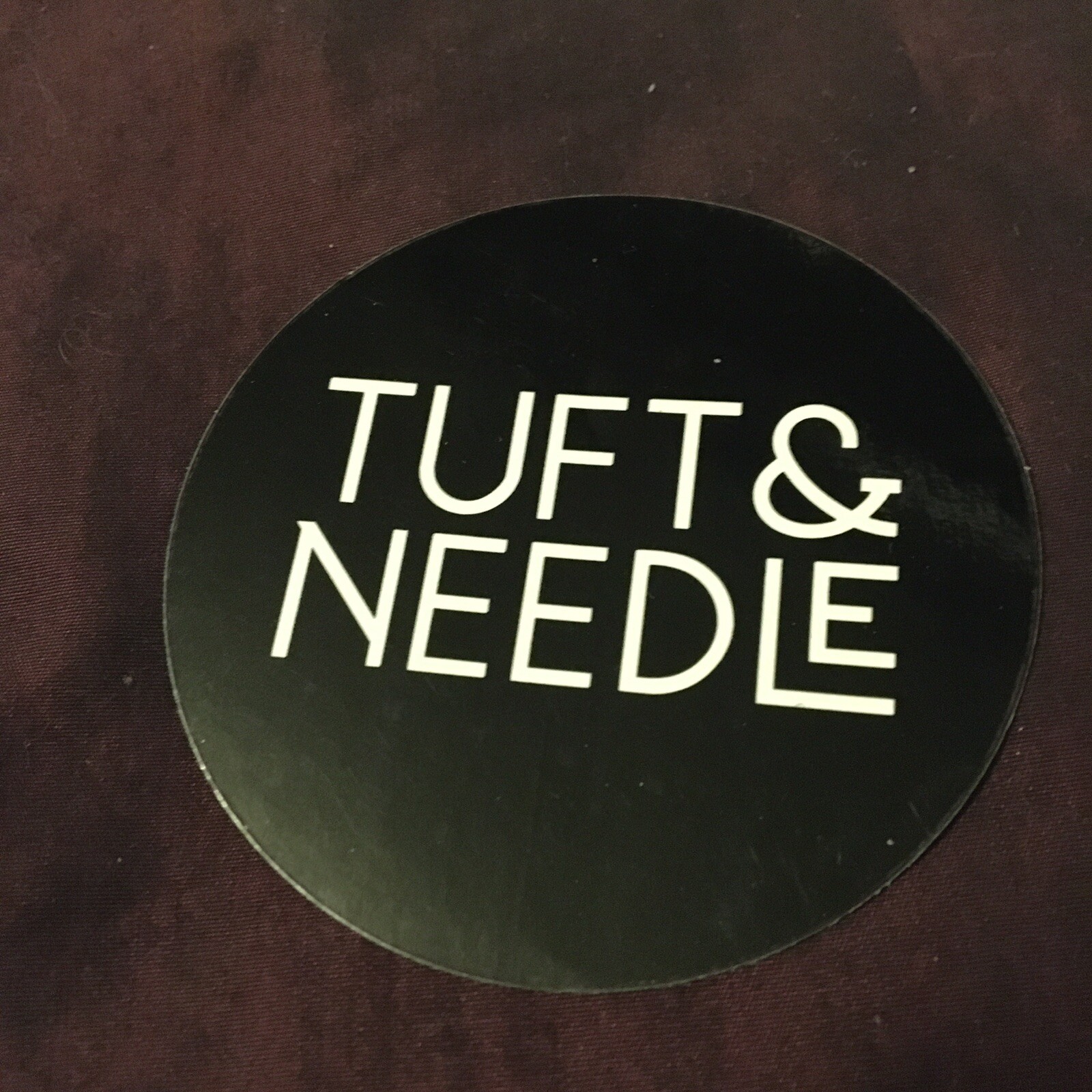 TUFT & NEEDLE brand logo Novelty sticker, about 3” diameter decal FREE SHIPPING