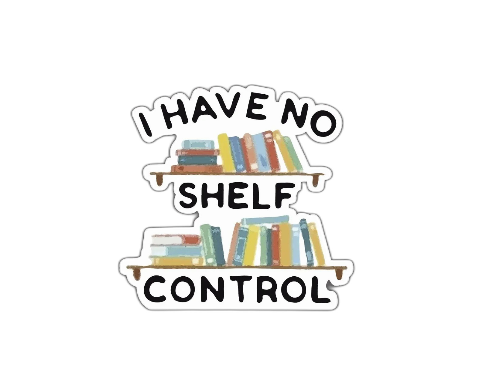 No Shelf Control Sticker Decal