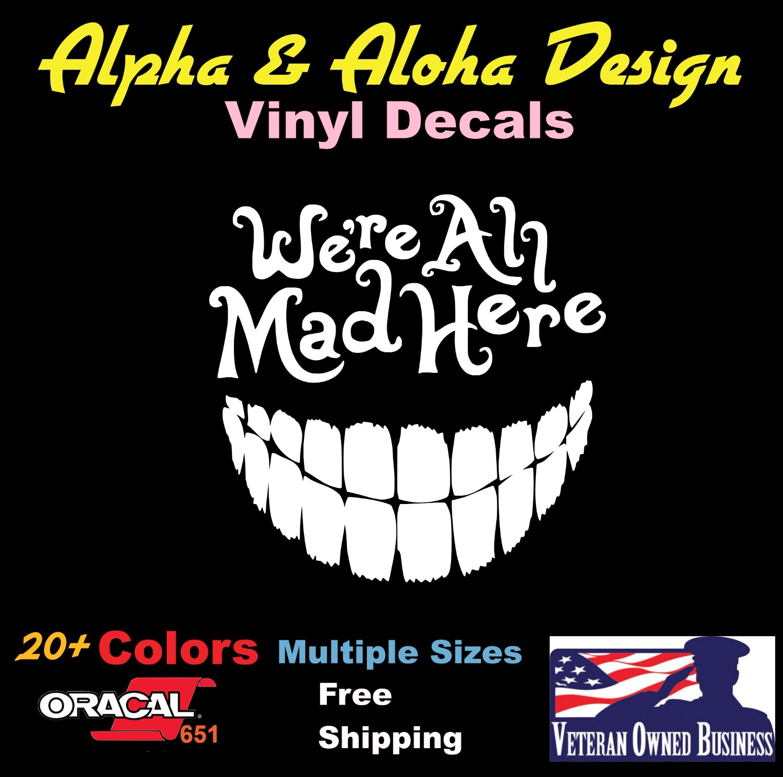 We’re all mad Alice in Wonderland Window Decal Sticker Car Truck Yeti Laptop