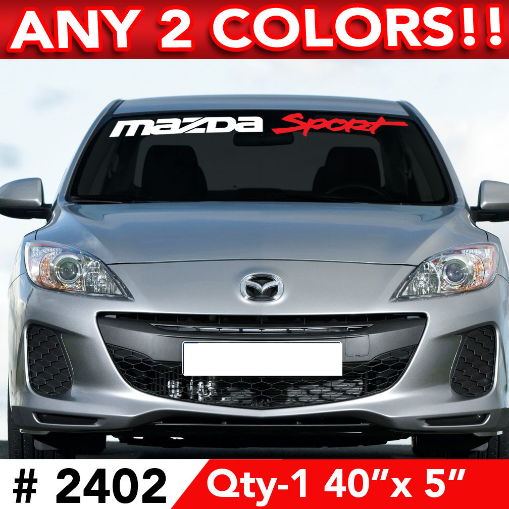 MAZDA SPORT WINDSHIELD DECAL STICKER 40″w x 5″h Any 2 Colors