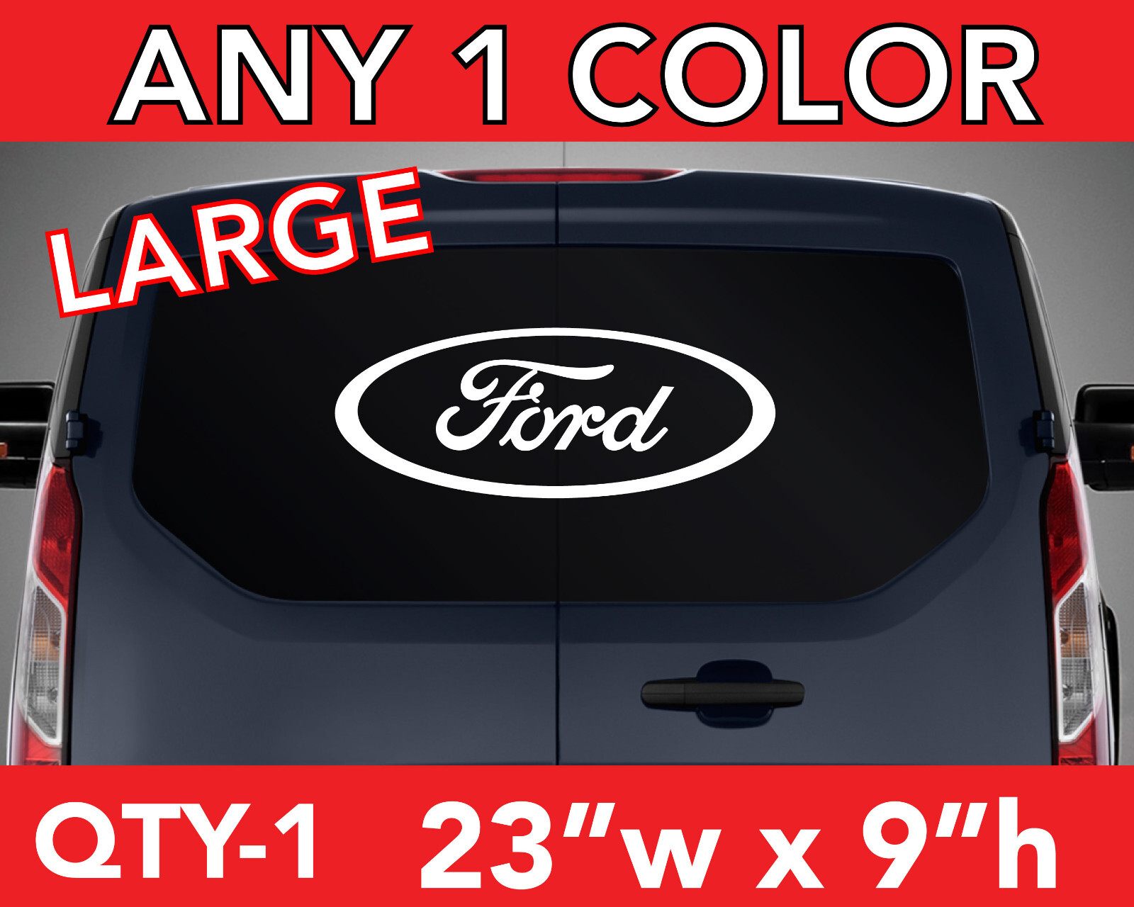FORD OVAL LOGO DECAL STICKER 23″h x 9″w in ANY 1 COLOR