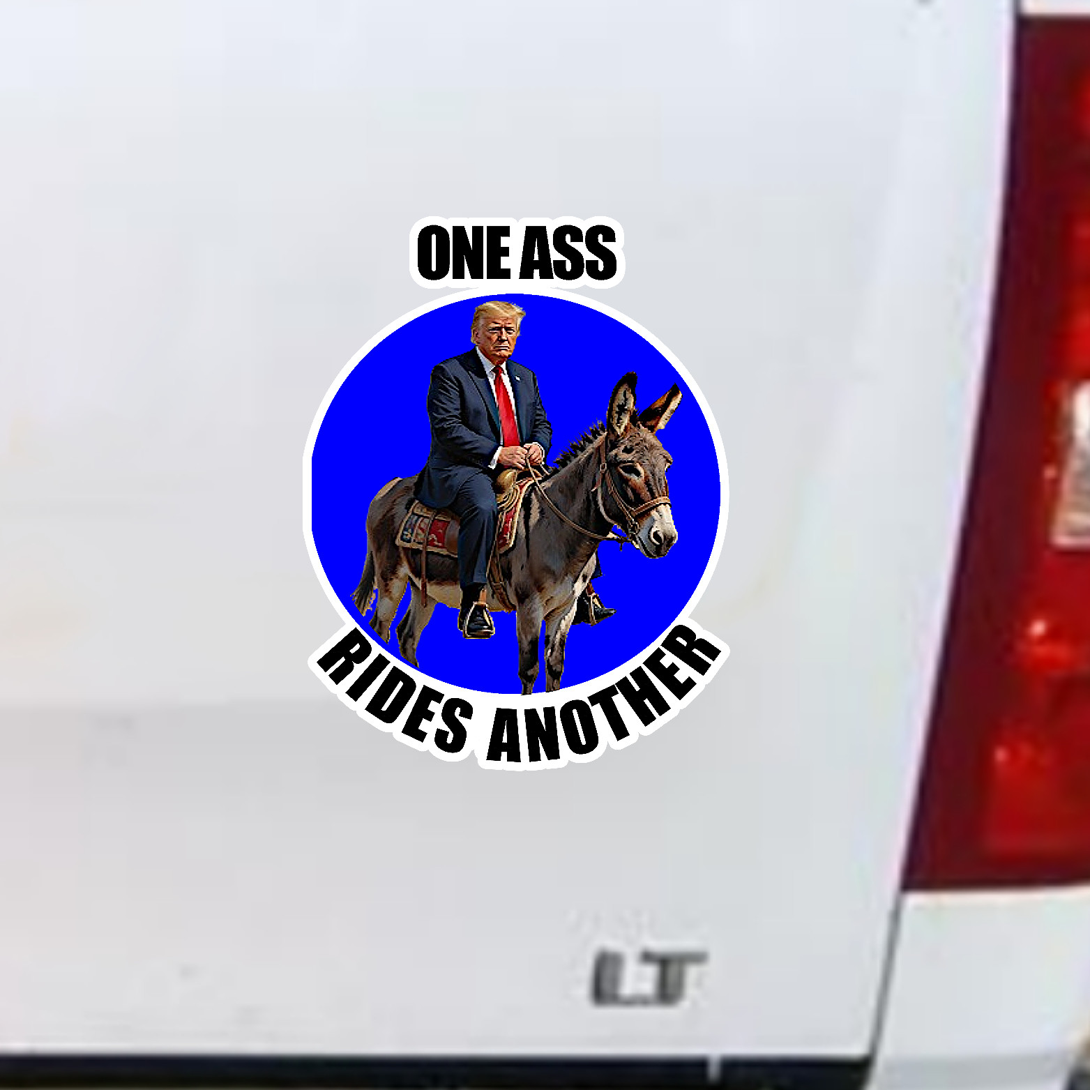 1 Ass Rides Another, Anti-Trump, High Quality, Durable Vinyl Sticker, 3″W x 4″H