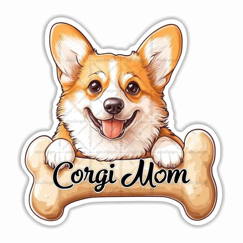 Corgi Mom, Pets, Dogs, Sticker, Peel N’ Stick, Different Sizes