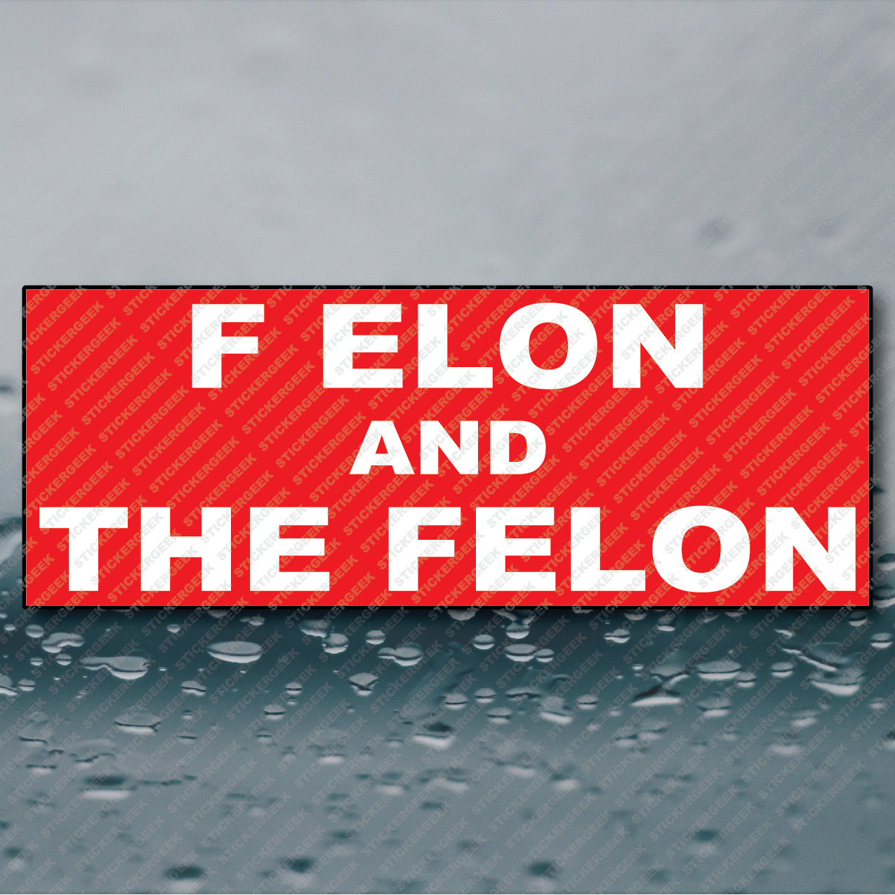 Anti Trump F Elon And The Felon Bumper Sticker Funny Prank Gag Joke 8×3