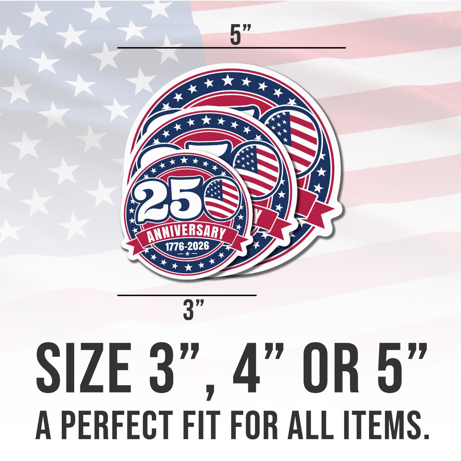250 Year Anniversary USA 1776–2026 America Birthday Celebration Decal Size 4″
