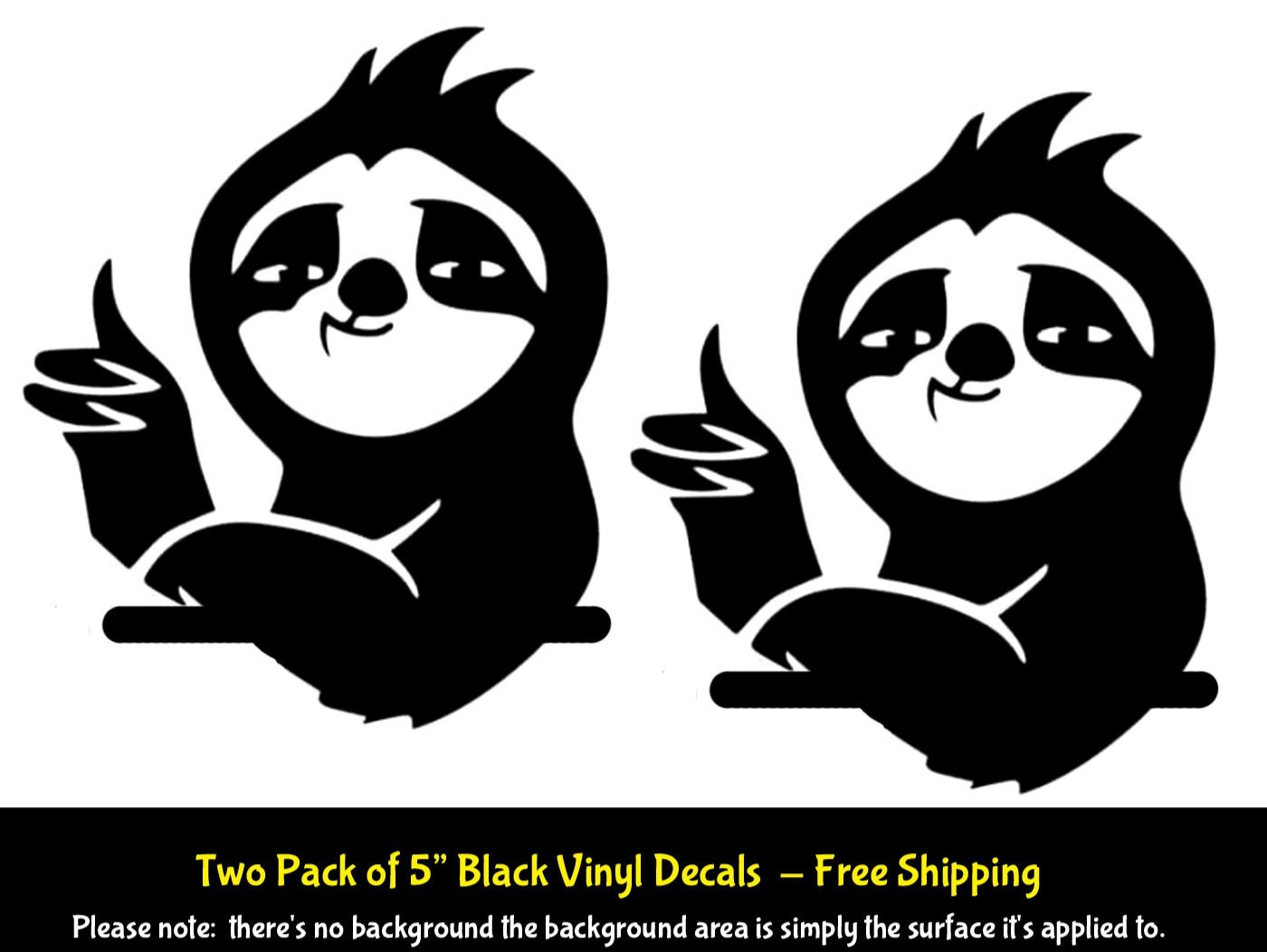 Sloth Thumbs Up Two 5″ Black Vinyl Decal Car Laptop Tumbler Any Flat Surface