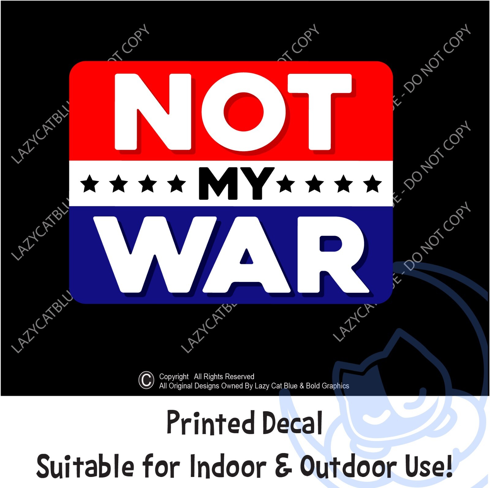 Not My War Decal Sticker Anti Pro Peace Protest 47 MAGA Trump No Kings Day