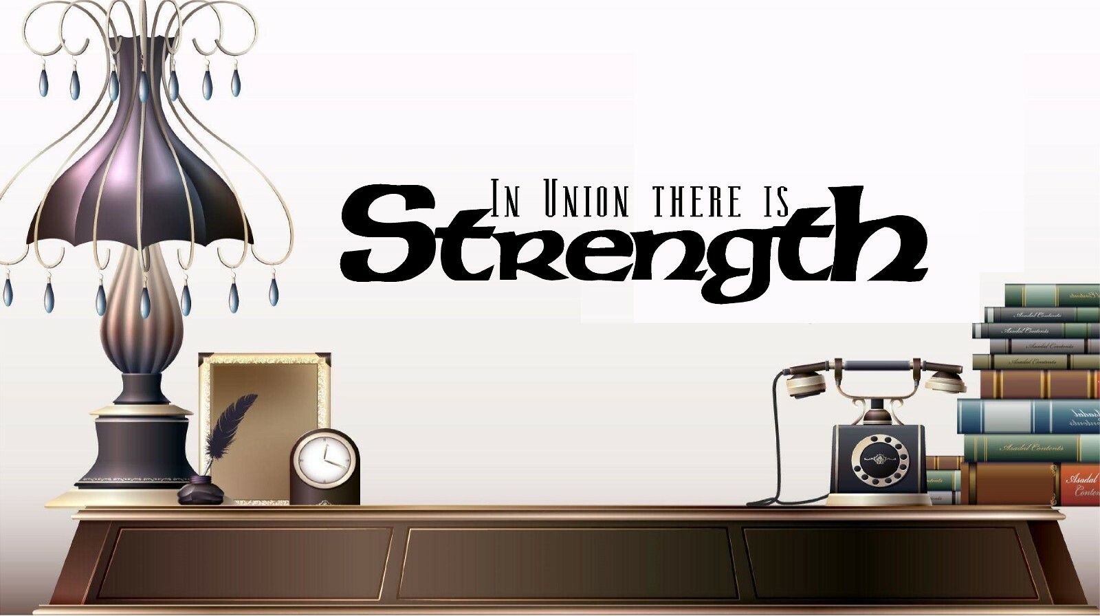 In Union There is Strength Vinyl Decal Home Décor 11″ x 32″