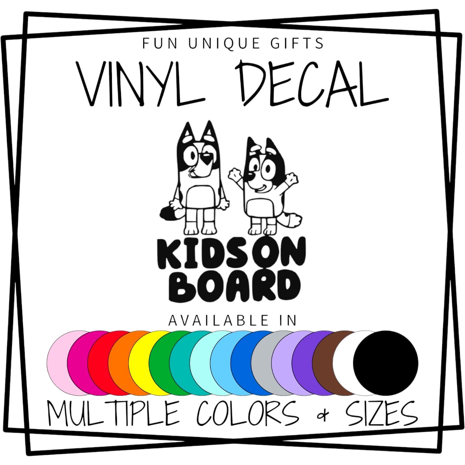Bluey Kids on Board Vinyl Decal Sticker -Multiple Colors & Sizes- FREE SHIPPING
