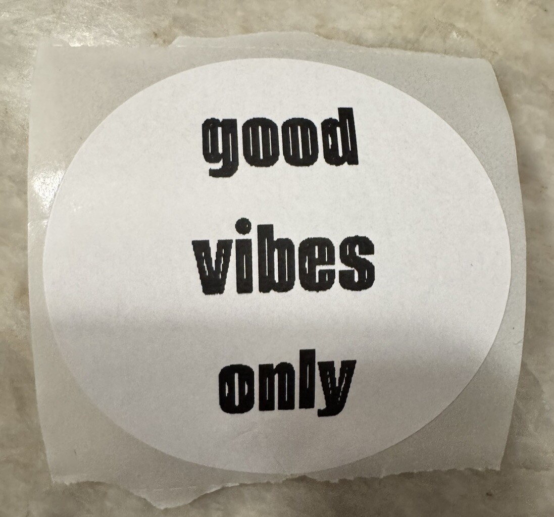 10 “Good Vibes Only” Motivation Stickers (10 Pack) 2 X 2