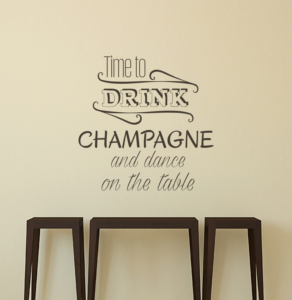 Time To Drink Champagne Wall Quote Decals Vinyl Sticker Home Decor Cafe aa180
