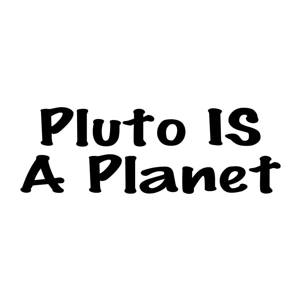 Pluto Is A Planet Decal Sticker Black Die Cut Vinyl